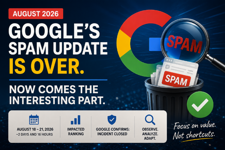 Google’s August 2026 Spam Update Is Over. Now Comes the Interesting Part